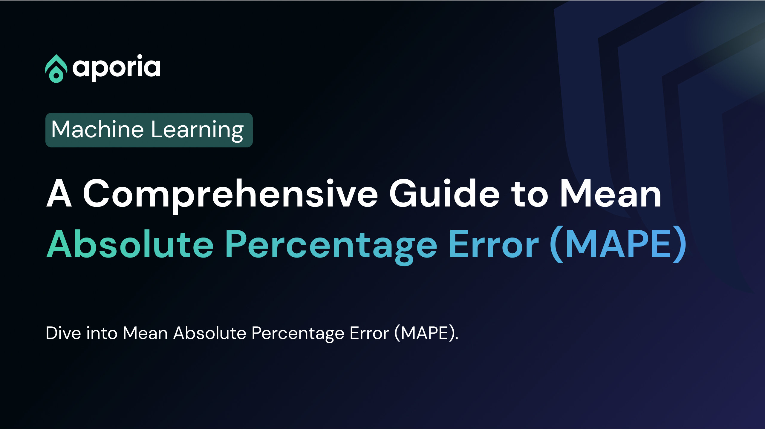 a-practical-guide-to-mean-absolute-percentage-error-mape
