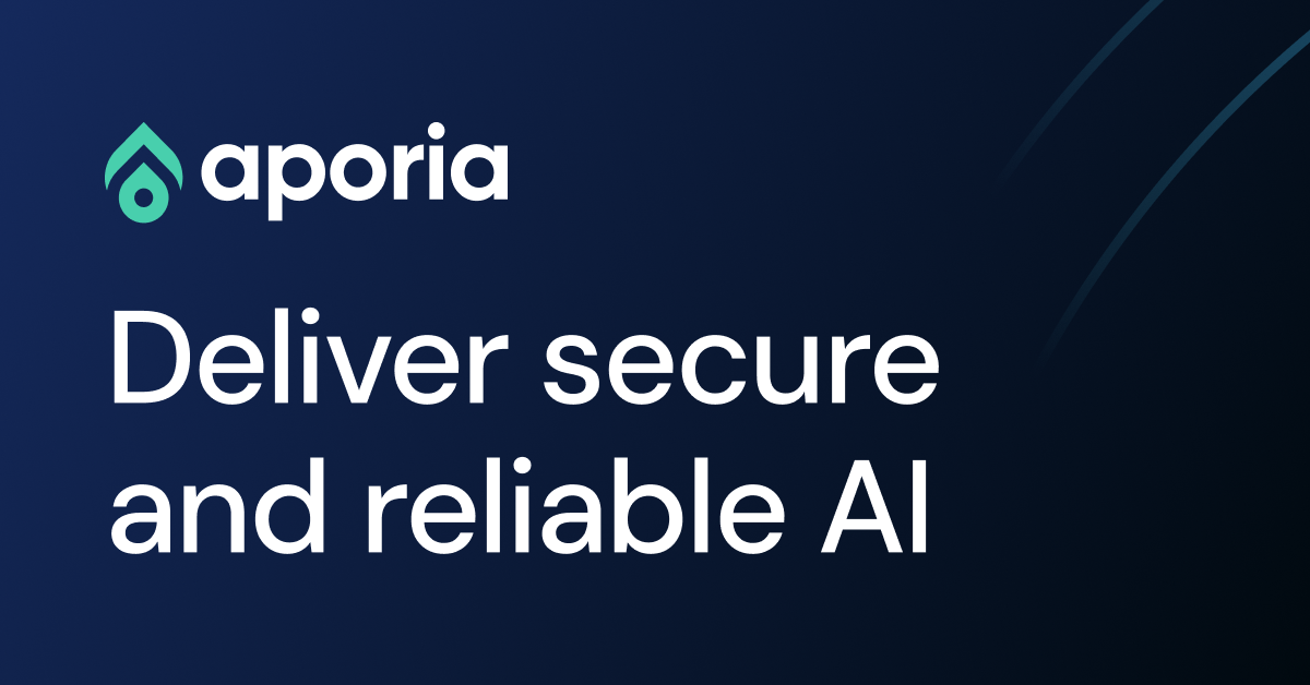Aporia - Deliver Reliable and Secure AI