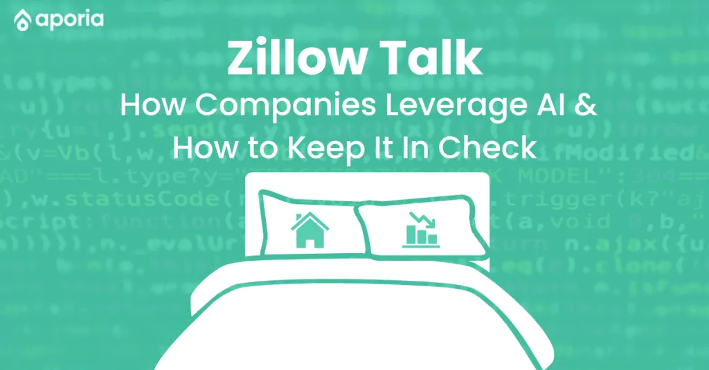 image of blog post Zillow Talk-how companies leverage AI and how to keep it in check