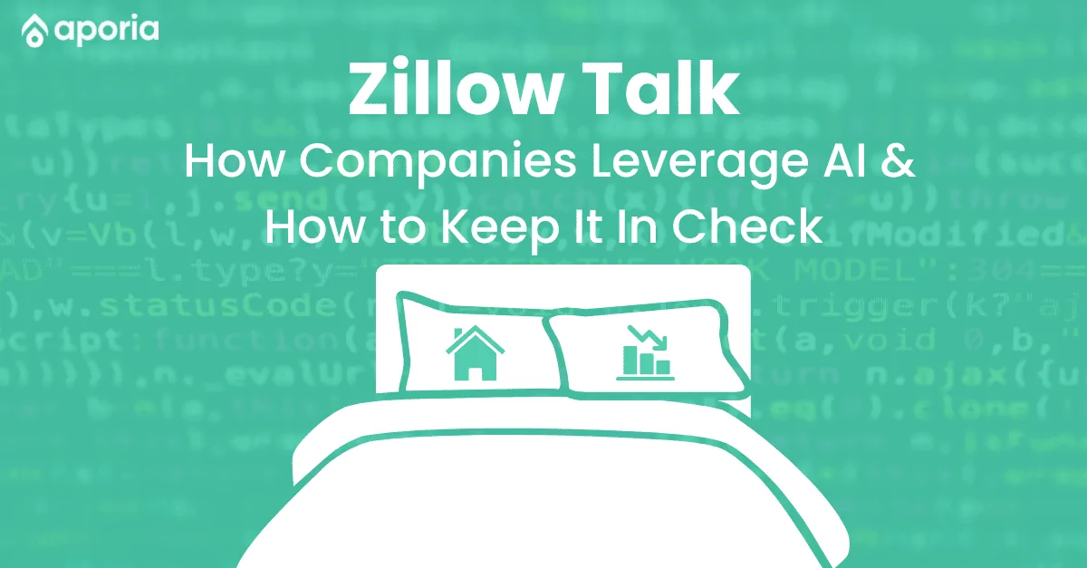 image of blog post Zillow Talk-how companies leverage AI and how to keep it in check