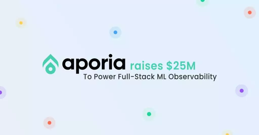 image of blog post about Aporia raises $25M to power full-stack ML observability