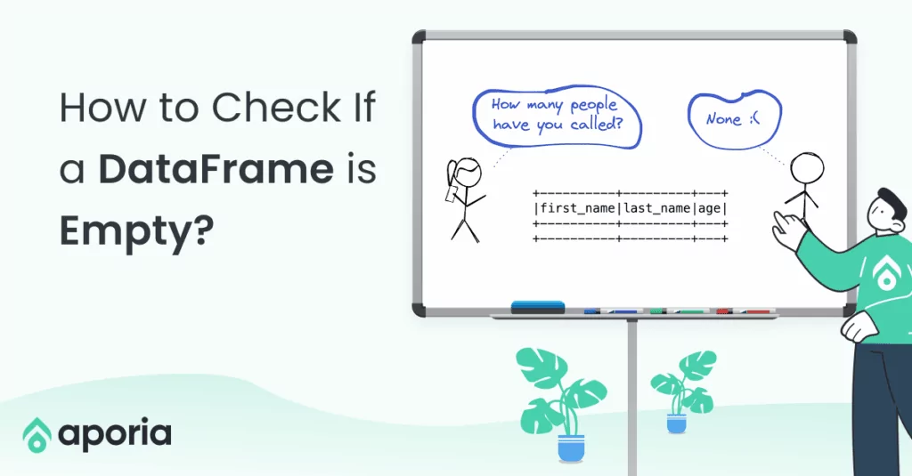 How to Check if DataFrame is Empty Pandas and PySpark