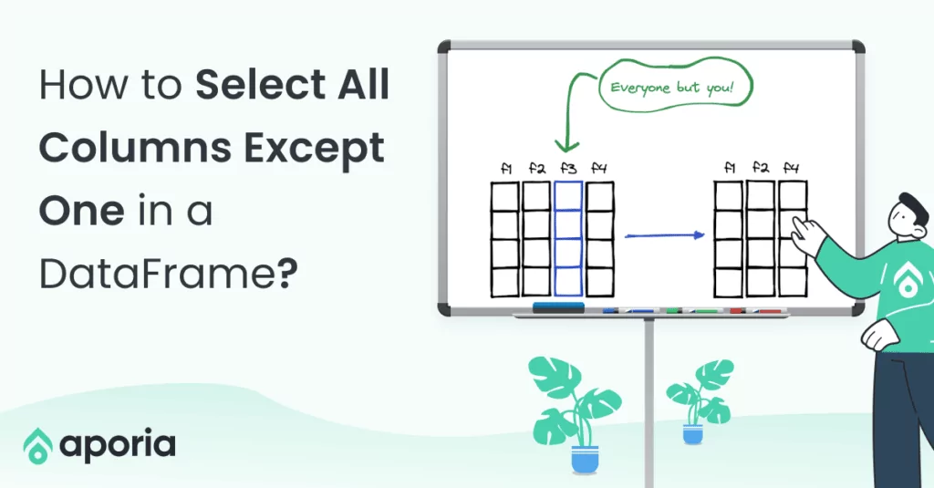 select all columns except one dataframe pandas pyspark