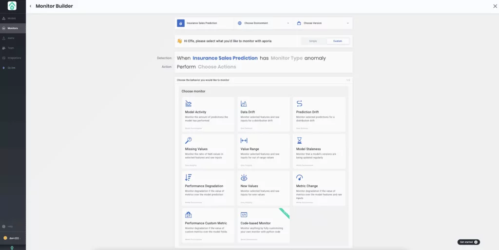 Customize ML monitoring based on your needs. 